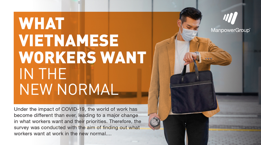What Vietnamese Workers Want In The New Normal | Manpower Vietnam